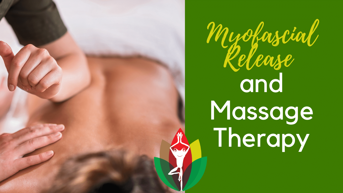 Why You Need Myofascial Release In Your Massage Therapy Wholefrog 8627