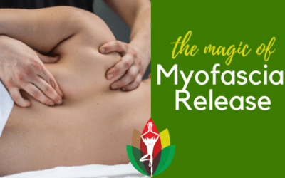 The Magic of Myofascial Release